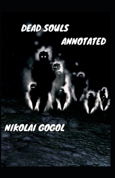 Paperback Dead Souls Annotated Book