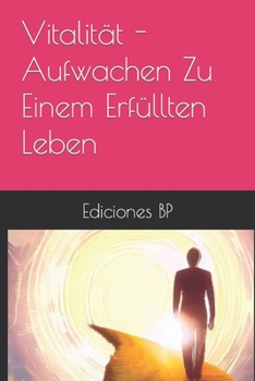 Paperback Vitalität - Aufwachen Zu Einem Erfüllten Leben [German] Book