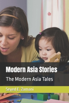 Modern Asia Stories: The Modern Asia Tales