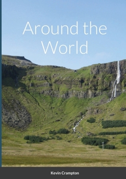 Paperback Around the World: (in slightly more than 80 anecdotes) Book