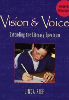 Paperback Vision & Voice: Extending the Literacy Spectrum Book
