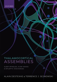 Paperback Thalamocortical Assemblies: Sleep Spindles, Slow Waves and Epileptic Discharges Book