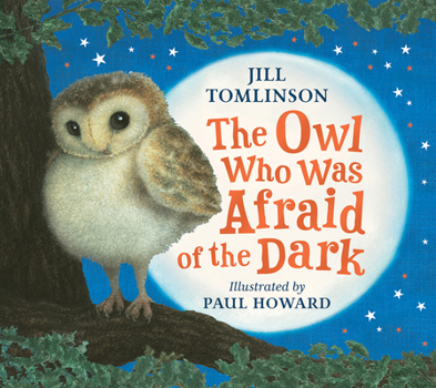 Paperback The Owl Who Was Afraid of the Dark Book