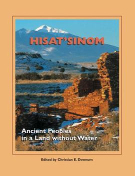 Hardcover Hisat'sinom: Ancient Peoples in a Land Without Water Book