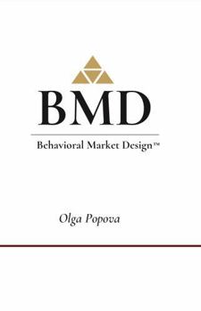 Hardcover Behavioral Market Design™ Book