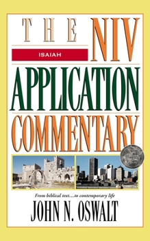 Isaiah (NIV Application Commentary) - Book  of the NIV Application Commentary, Old Testament