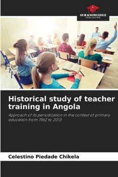 Paperback Historical study of teacher training in Angola Book
