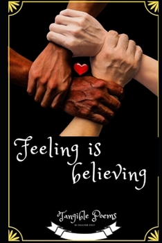 Paperback Feeling Is Believing: Tangible Poems Book