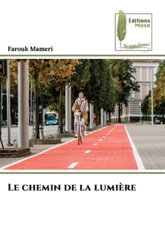 Paperback Le chemin de la lumière [French] Book