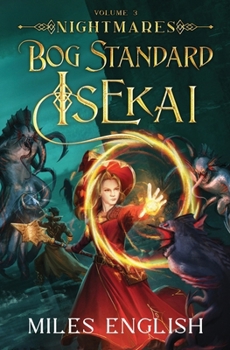 Paperback Bog Standard Isekai: Nightmares - A LitRPG Isekai Adventure Book