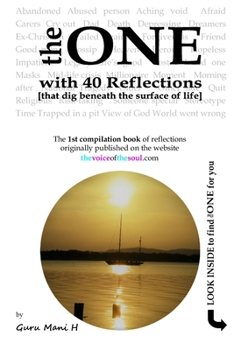 Paperback The ONE with 40 reflections: [that dig beneath the surface of life] Book