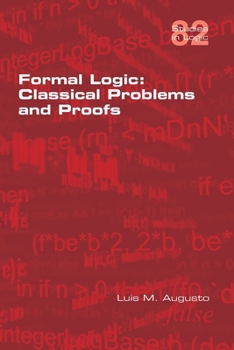 Paperback Formal Logic: Classical Problems and Proofs Book