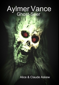 Hardcover Aylmer Vance: Ghost-Seer Book