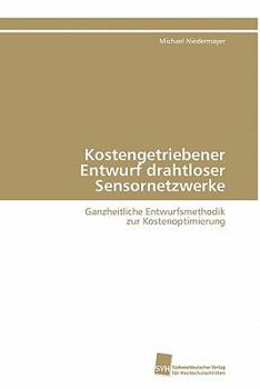 Paperback Kostengetriebener Entwurf drahtloser Sensornetzwerke [German] Book