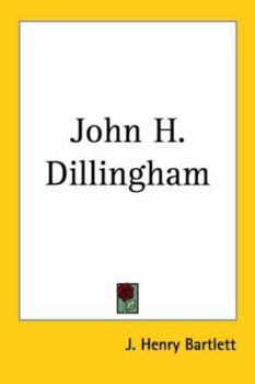 Paperback John H. Dillingham Book