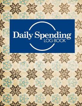 Daily Spending Log Book: Business Expense Tracking, Expense Report Organizer, Expense Booklet, Spending Tracker, Vintage/Aged Cover