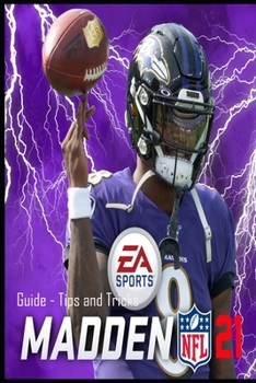 Paperback Madden NFL 21: Guide - Tips & Tricks and More! Book