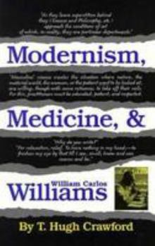 Paperback Modernism, Medicine, and William Carlos Williams Book