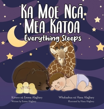 Hardcover Ka Moe Ng&#257; Mea Katoa - Everything Sleeps Book