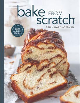 Hardcover Bake from Scratch (Vol 8): Artisan Recipes for the Home Baker Book