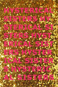 Paperback Hysterical Sisters Book