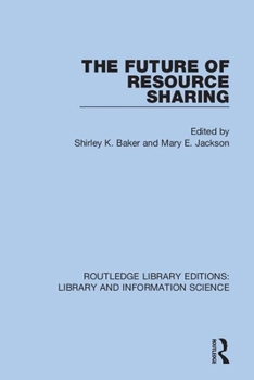 Paperback The Future of Resource Sharing Book