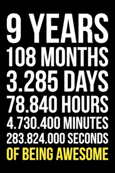 9 Years of Being Awesome: Blank Lined Journal, Happy 9th Birthday 9 Year Old Gift For Boys And Girls