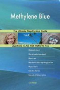 Paperback Methylene Blue; The Ultimate Step-By-Step Guide Book