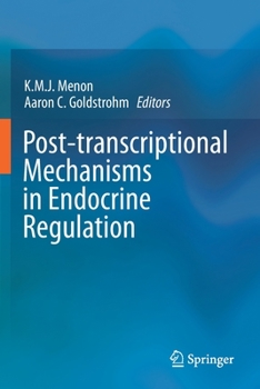 Paperback Post-Transcriptional Mechanisms in Endocrine Regulation Book