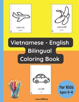Paperback Vietnamese - English Bilingual Coloring Book for Kids Ages 3 - 6 Book