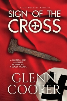 Sign of the Cross - Book #1 of the Cal Donovan