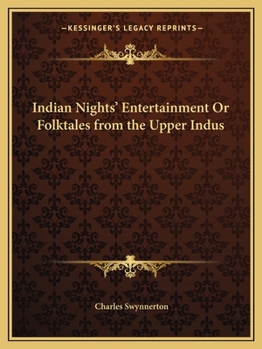 Paperback Indian Nights' Entertainment Or Folktales from the Upper Indus Book