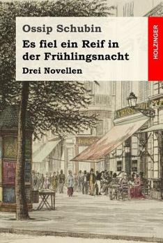 Paperback Es fiel ein Reif in der Frühlingsnacht: Drei Novellen [German] Book