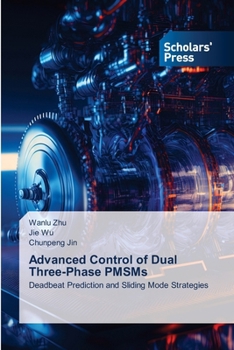 Paperback Advanced Control of Dual Three-Phase PMSMs Book
