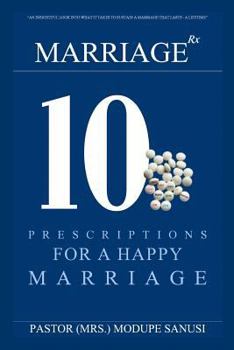 Paperback Marriage Rx: 10 Prescriptions For a Happy Marriage Book