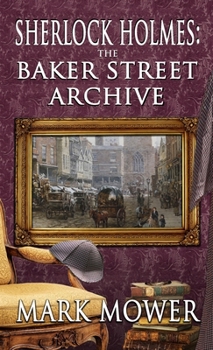 Hardcover Sherlock Holmes - The Baker Street Archive Book