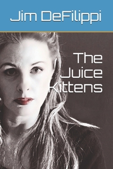 Paperback The Juice Kittens Book