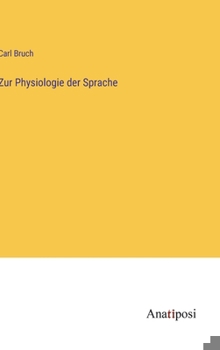 Hardcover Zur Physiologie der Sprache [German] Book