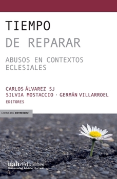Paperback Tiempo de reparar [Spanish] Book