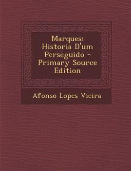 Marques: Historia D'um Perseguido