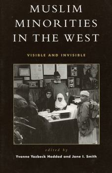 Paperback Muslim Minorities in the West: Visible and Invisible Book
