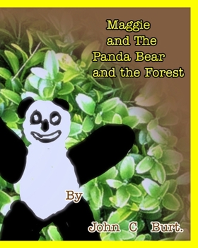 Paperback Maggie and The Panda Bear and The Forest. Book