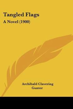 Paperback Tangled Flags: A Novel (1900) Book