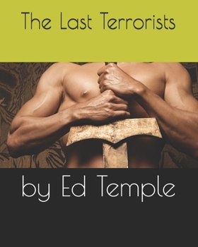 Paperback The Last Terrorists Book