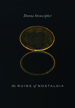 Paperback The Ruins of Nostalgia Book