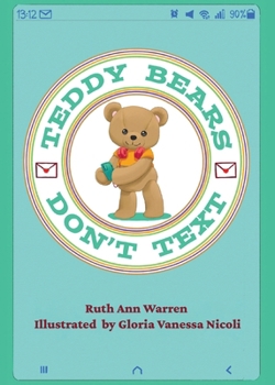 Teddy Bears Don't Text