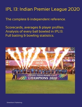 Paperback Ipl13: Indian Premier League 2020 Book
