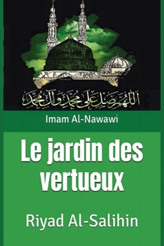 Paperback Le Jardin des Vertueux: Riyad Al-Salihin [French] Book