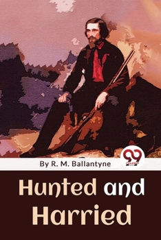 Paperback Hunted And Harried Book