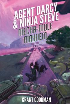 Paperback Agent Darcy and Ninja Steve in...Mecha-Mole Mayhem! Book